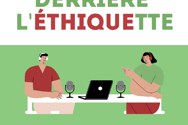 Derrière l'éthiquette - Les podcasts responsables !